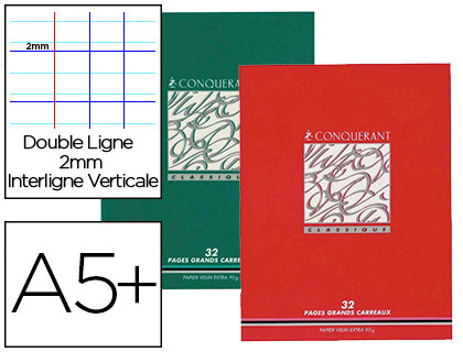CAHIER D'ÉCRITURE PIQUÉ CONQUÉRANT CLASSIQUE COUVERTURE VERNIE CARTE COUCHÉE A5+ 17X22CM 32 PAGES 90G 2 INTERLIGNES 8MM