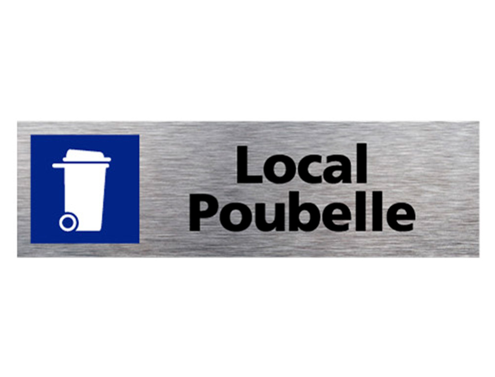 PLAQUE DE PORTE LOCAL POUBELLE SIGNALETIQUE BIZ     PICTOGRAMME EN ALUMINIUM      BROSSE DOUBLE FACE